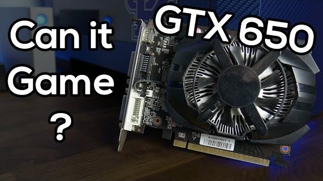 Is the GTX 650 Worth it in 2017? Is the GTX 650 Worth it in 2017?