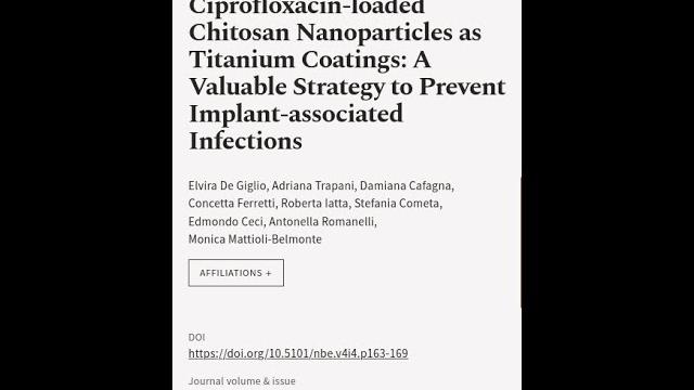 Ciprofloxacin-loaded Chitosan Nanoparticles as Titanium Coatings: A Valuable Strategy... | RTCL.TV Ciprofloxacin-loaded Chitosan Nanoparticles as Titanium Coatings: A Valuable Strategy... | RTCL.TV