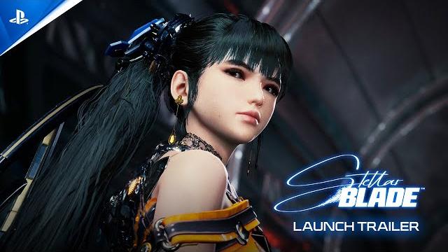 Stellar Blade - Launch Trailer | PS5 Games Stellar Blade - Launch Trailer | PS5 Games