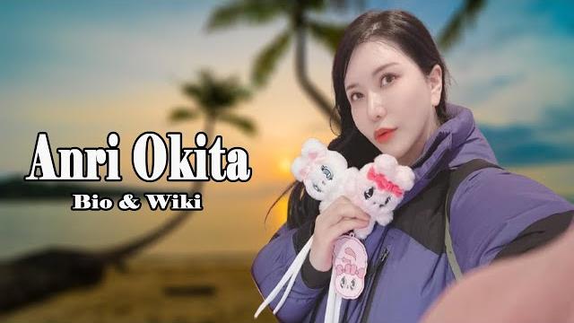 Compete Biography Of Anri Okita | Celebrities Lifestyle Information | Biography Wiki & Facts Info Compete Biography Of Anri Okita | Celebrities Lifestyle Information | Biography Wiki & Facts Info