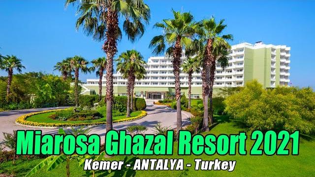 Miarosa Ghazal Resort 2021 Kemer Antalya Turkey Miarosa Ghazal Resort 2021 Kemer Antalya Turkey
