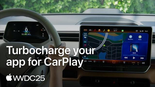 WWDC25: Turbocharge your app for CarPlay | Apple WWDC25: Turbocharge your app for CarPlay | Apple