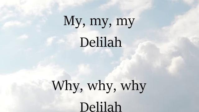 Delilah by Tom Jones Song with Lyrics Delilah by Tom Jones Song with Lyrics