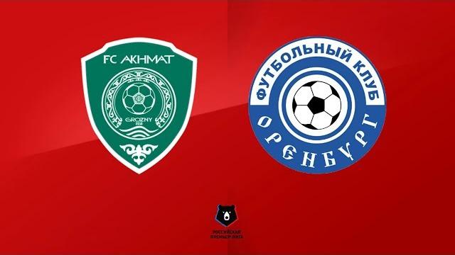 Ахмат - Оренбург Обзор матча и Прогноз Ахмат - Оренбург Обзор матча и Прогноз