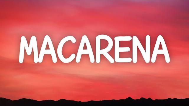 Los Del Rio - Macarena (Lyrics) Los Del Rio - Macarena (Lyrics)