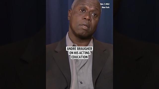 Andre Braugher on his acting education Andre Braugher on his acting education