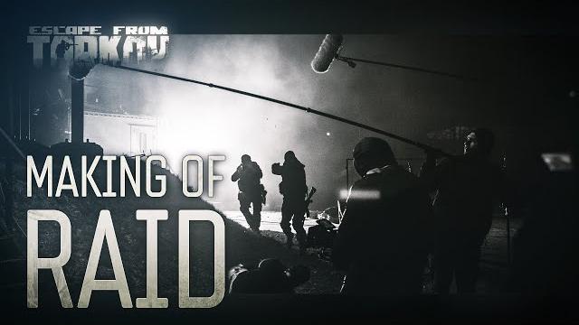 Escape from Tarkov. Making of the Raid series. Escape from Tarkov. Making of the Raid series.