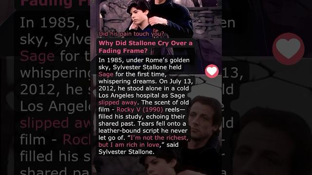 Why Did Stallone Cry Over a Fading Frame? Why Did Stallone Cry Over a Fading Frame?