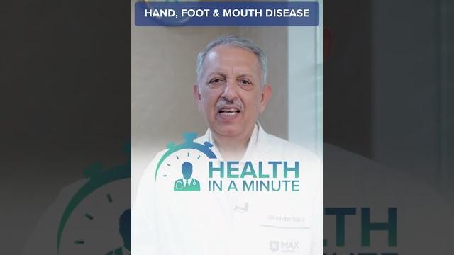 Treatment of Hands, Foot & Mouth Disease | Dr. Arvind Taneja | Max Smart Hospital, Saket Treatment of Hands, Foot & Mouth Disease | Dr. Arvind Taneja | Max Smart Hospital, Saket