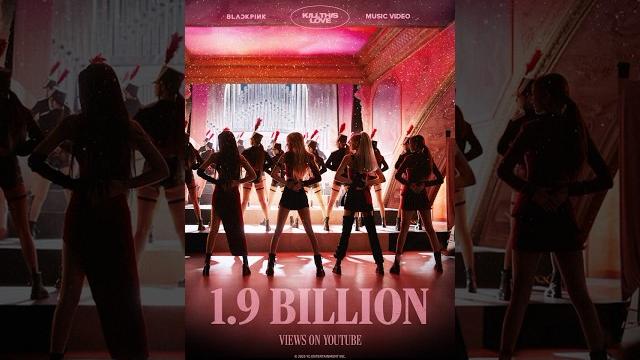 BLACKPINK - 'Kill This Love' M/V HITS 1.9 BILLION VIEWS BLACKPINK - 'Kill This Love' M/V HITS 1.9 BILLION VIEWS