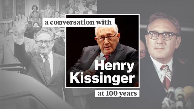 Henry Kissinger at 100: Former Secretary of State on China Relations, Vladimir Putin, US Politics Henry Kissinger at 100: Former Secretary of State on China Relations, Vladimir Putin, US Politics