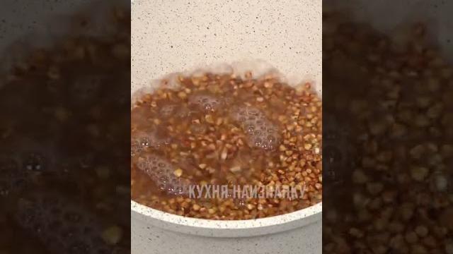Секреты и хитрости: как даже из некачественной крупы приготовить вкусную, рассыпчатую гречневую кашу Секреты и хитрости: как даже из некачественной крупы приготовить вкусную, рассыпчатую гречневую кашу