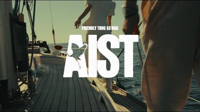 FRIENDLY THUG 52 NGG - Aist FRIENDLY THUG 52 NGG - Aist