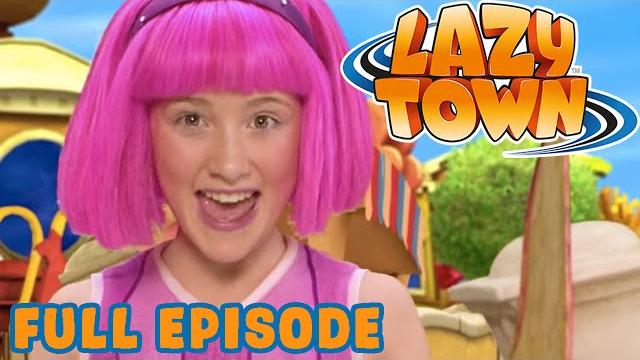 Lazy Town I Welcome to Lazy Town I Season 1 Full Episode Lazy Town I Welcome to Lazy Town I Season 1 Full Episode