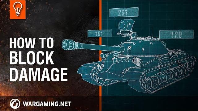 World of Tanks - How to Block Damage World of Tanks - How to Block Damage