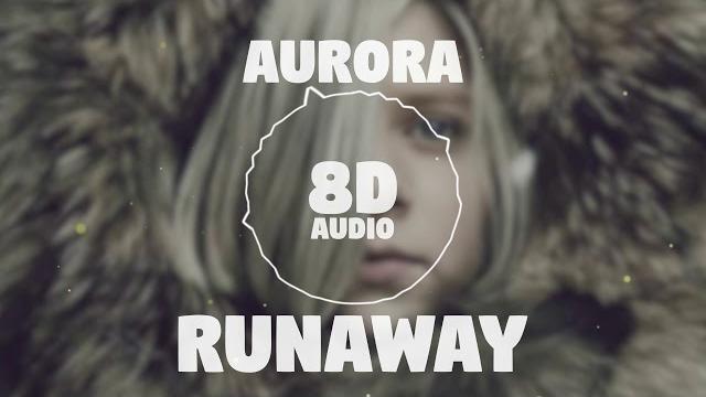 Aurora - Runaway | 8D Audio || Dawn of Music || Aurora - Runaway | 8D Audio || Dawn of Music ||