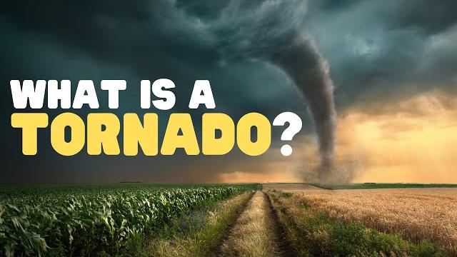 What Is a Tornado? | How do tornados form? Tornados for kids What Is a Tornado? | How do tornados form? Tornados for kids