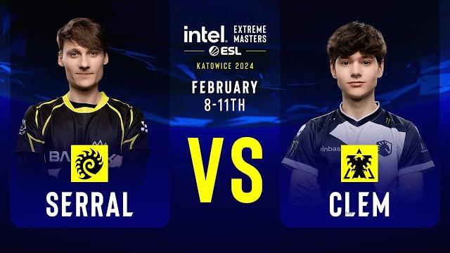 Serral vs. Clem - IEM SC2 Katowice 2024 - Quarterfinals Serral vs. Clem - IEM SC2 Katowice 2024 - Quarterfinals