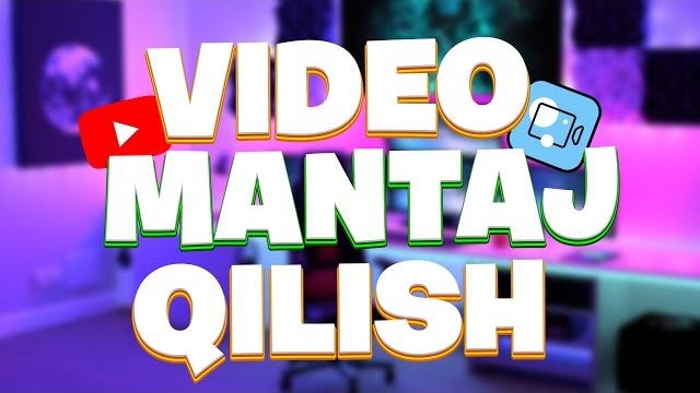 VIDEO MONTAJ QILISH ENG TEZ VA OSON USULI ! VIDEO MONTAJ QILISH ENG TEZ VA OSON USULI !
