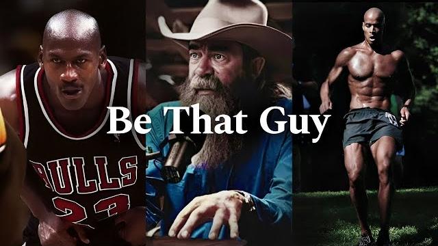 BE THAT GUY 2.0 - Powerful Motivational Speech Video BE THAT GUY 2.0 - Powerful Motivational Speech Video