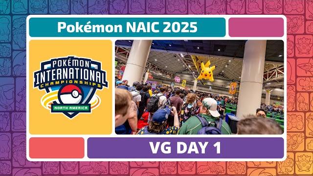VG Day 1 | 2025 Pokémon North America International Championships VG Day 1 | 2025 Pokémon North America International Championships
