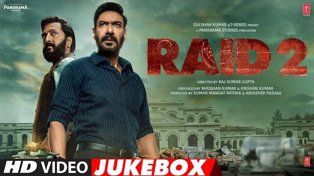 RAID 2 (Full Video Songs): Ajay Devgn, Tamannaah Bhatia, Riteish Deshmukh, Vaani Kapoor | Bhushan K RAID 2 (Full Video Songs): Ajay Devgn, Tamannaah Bhatia, Riteish Deshmukh, Vaani Kapoor | Bhushan K
