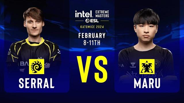 Serral vs. Maru - IEM SC2 Katowice 2024 - Grand Final Serral vs. Maru - IEM SC2 Katowice 2024 - Grand Final