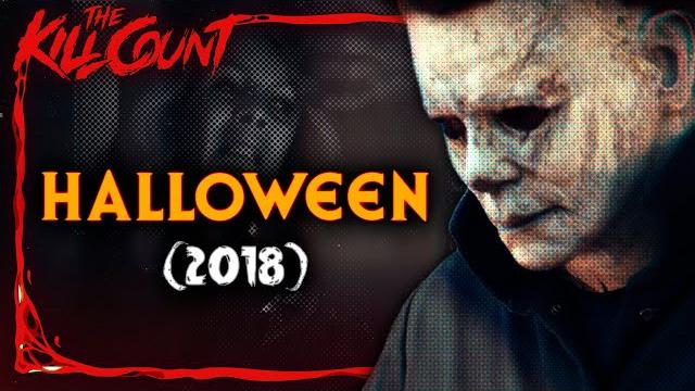 Halloween (2018) KILL COUNT Halloween (2018) KILL COUNT