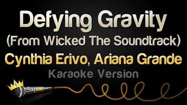 Cynthia Erivo, Ariana Grande - Defying Gravity (From Wicked The Soundtrack) (Karaoke Version) Cynthia Erivo, Ariana Grande - Defying Gravity (From Wicked The Soundtrack) (Karaoke Version)