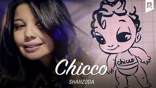 Shahzoda - Chicco | Шахзода - Чикко Shahzoda - Chicco | Шахзода - Чикко