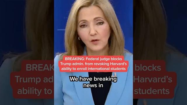 Federal judge blocks Trump admin. from revoking Harvard's ability to enroll international students Federal judge blocks Trump admin. from revoking Harvard's ability to enroll international students