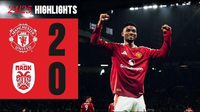Amad Double! | Man Utd 2-0 PAOK Amad Double! | Man Utd 2-0 PAOK