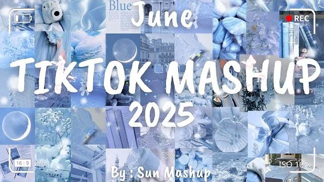 Tiktok Mashup June 2025 (Not Clean) Tiktok Mashup June 2025 (Not Clean)