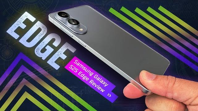 Samsung Galaxy S25 Edge Review: Lightweight Samsung Galaxy S25 Edge Review: Lightweight