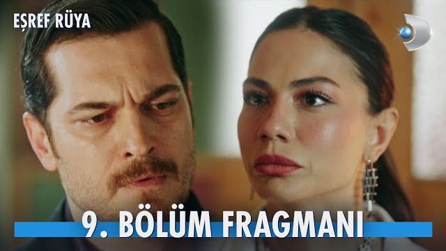 Eşref Rüya 9. Bölüm Fragmanı @kanald Eşref Rüya 9. Bölüm Fragmanı @kanald