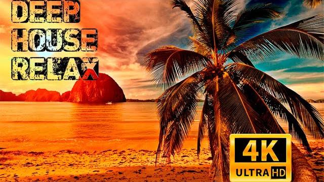 4K Deep House Relax 2020 ️️️New Year Mix 2020 4K Deep House Relax 2020 ️️️New Year Mix 2020