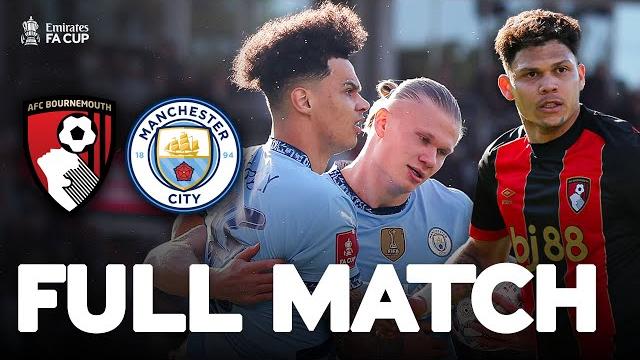 FULL MATCH | Bournemouth v Manchester City | Quarter-Final | Emirates FA Cup 2024-25 FULL MATCH | Bournemouth v Manchester City | Quarter-Final | Emirates FA Cup 2024-25