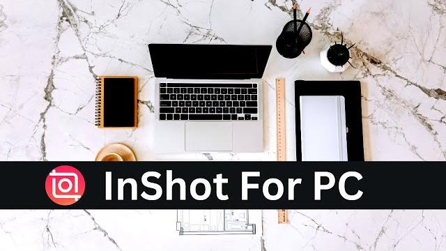 inshot for pc inshot for pc