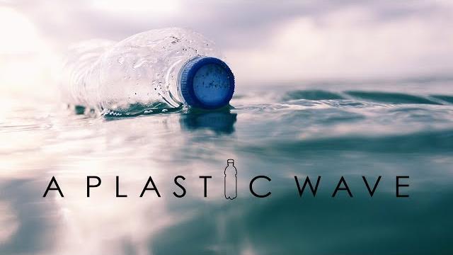 A Plastic Wave - A documentary film on plastic pollution A Plastic Wave - A documentary film on plastic pollution