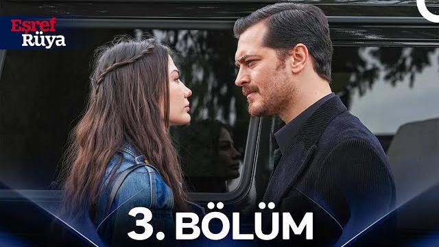 Eşref Rüya 3. Bölüm Eşref Rüya 3. Bölüm