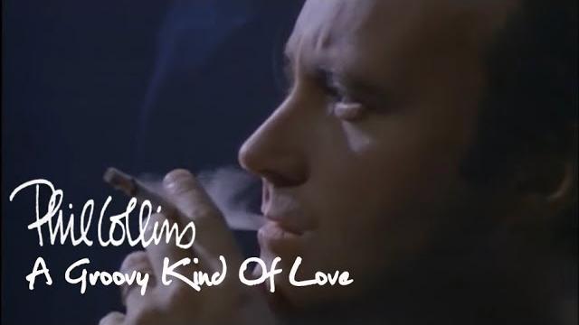 Phil Collins - A Groovy Kind Of Love (Official Music Video) Phil Collins - A Groovy Kind Of Love (Official Music Video)