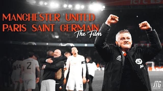 Manchester United vs PSG - The Film Manchester United vs PSG - The Film