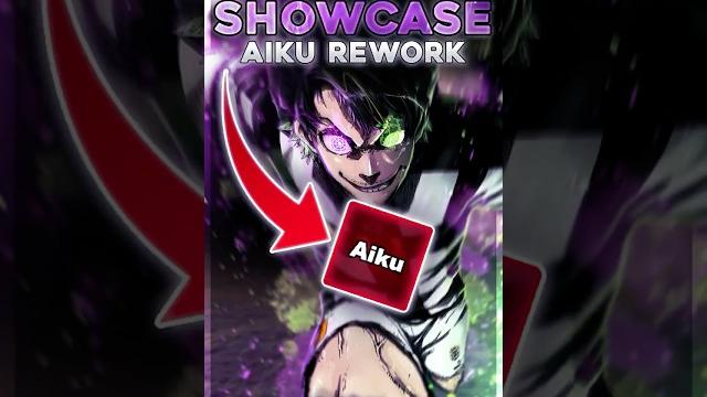 INSANE REWORK | Aiku Showcase | Bluelock Rivals! INSANE REWORK | Aiku Showcase | Bluelock Rivals!