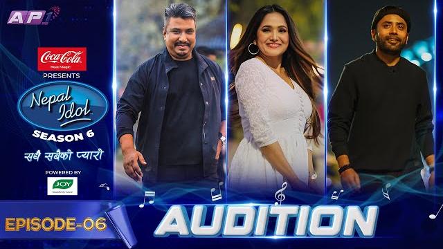 AUDITION | NEPAL IDOL SEASON 6 | EPISODE 06 | AP1 TV AUDITION | NEPAL IDOL SEASON 6 | EPISODE 06 | AP1 TV