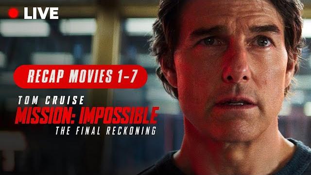 LIVE: Mission: Impossible Recap Marathon (1-7) | Get Ready For The Final Reckoning | Paramount LIVE: Mission: Impossible Recap Marathon (1-7) | Get Ready For The Final Reckoning | Paramount