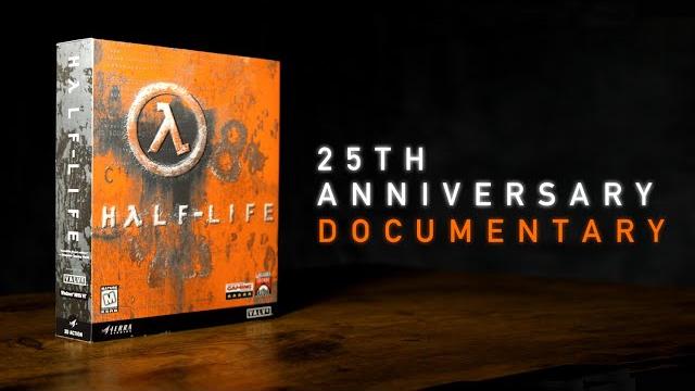Half-Life: 25th Anniversary Documentary Half-Life: 25th Anniversary Documentary