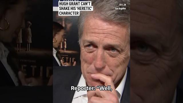 Hugh Grant can’t shake his ‘Heretic’ character Hugh Grant can’t shake his ‘Heretic’ character