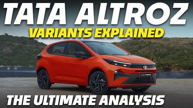 2025 Tata Altroz Variants Explained | Smart, Pure, Creative, Accomplished | Which Variant To Buy? 2025 Tata Altroz Variants Explained | Smart, Pure, Creative, Accomplished | Which Variant To Buy?