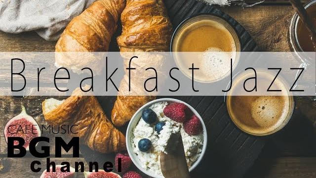 Relaxing Breakfast Jazz - Background Instrumental Bossa Nova Music Relaxing Breakfast Jazz - Background Instrumental Bossa Nova Music