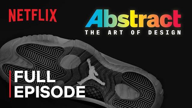 Abstract: The Art of Design | Tinker Hatfield: Footwear Design | FULL EPISODE | Netflix Abstract: The Art of Design | Tinker Hatfield: Footwear Design | FULL EPISODE | Netflix